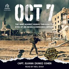OCT 7 by Capt. Elkana (Kuno) Cohen audiobook