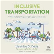 Inclusive Transportation by  Veronica O. Davis audiobook