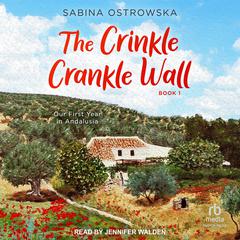 The Crinkle Crankle Wall by Sabina Ostrowska audiobook