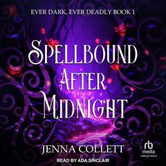 Spellbound After Midnight by Jenna Collett audiobook
