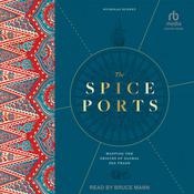 The Spice Ports by  Nicholas Nugent audiobook