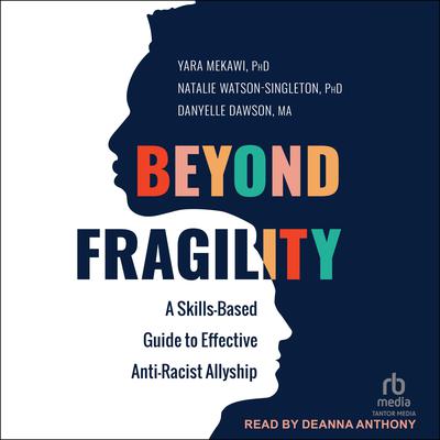 Beyond Fragility by Danyelle Dawson audiobook