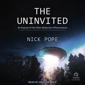 The Uninvited by  Nick Pope audiobook