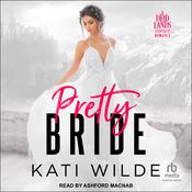 Pretty Bride by  Kati Wilde audiobook