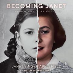 Becoming Janet by Janet Singer Applefield audiobook