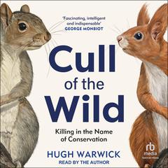 Cull of the Wild by Hugh Warwick audiobook