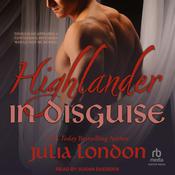 Highlander in Disguise by  Julia London audiobook