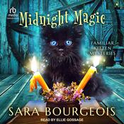 Midnight Magic by  Sara Bourgeois audiobook