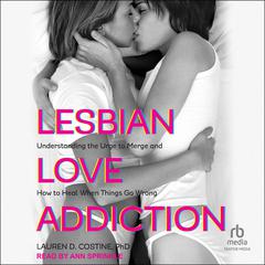 Lesbian Love Addiction by Lauren D. Costine audiobook