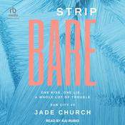 Strip Bare by  Jade Church audiobook