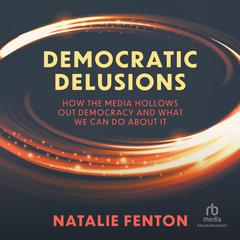 Democratic Delusions by Natalie Fenton audiobook