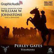 Texarkana [Dramatized Adaptation] by  William W. Johnstone audiobook