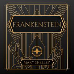 Frankenstein by Mary Shelley audiobook