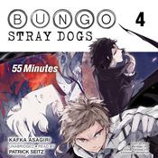 Bungo Stray Dogs, Vol. 4 by  Kafka Asagiri audiobook