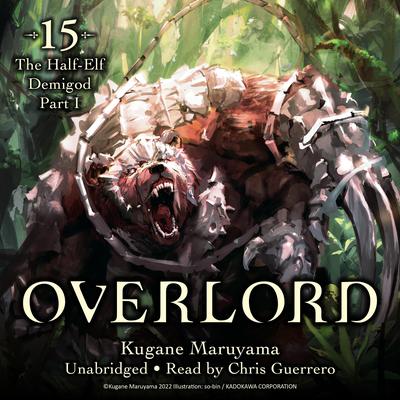 Overlord, Vol. 15 by Kugane Maruyama audiobook