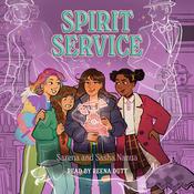 Spirit Service by  Sasha Nanua audiobook