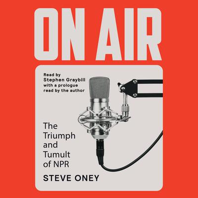 On Air by Steve Oney audiobook