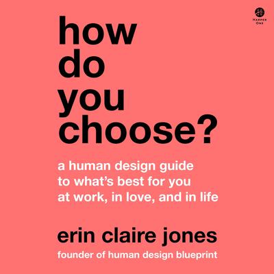 How Do You Choose? by Erin Claire Jones audiobook