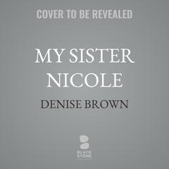 My Sister Nicole by Julie McCarron audiobook
