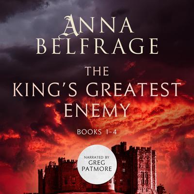 The King’s Greatest Enemy by Anna Belfrage audiobook