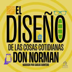 El diseño de las cosas cotidianas by Don Norman audiobook