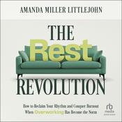 The Rest Revolution by  Amanda M. Littlejohn audiobook