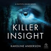 Killer Insight by  Karoline Anderson audiobook