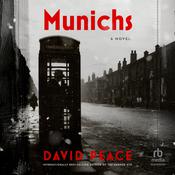 Munichs by  David Peace audiobook