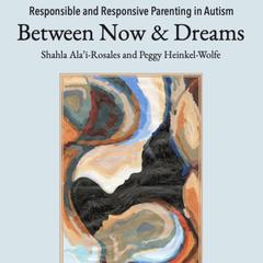 Responsible and Responsive Parenting in Autism by Shahla Ala'i-Rosales audiobook