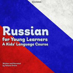 Russian for Young Learners by Tatiana Orlova audiobook