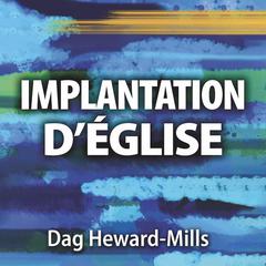 Implantation d'église by Dag Heward-Mills audiobook
