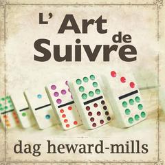 L’Art de Suivre by Dag Heward-Mills audiobook