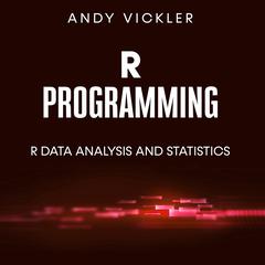 R Programming by Andy Vickler audiobook