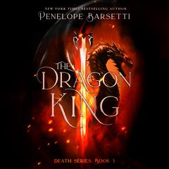 The Dragon King by Penelope Barsetti audiobook
