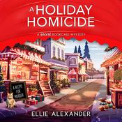 A Holiday Homicide by  Ellie Alexander audiobook