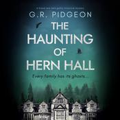 The Haunting of Hern Hall by  G.R. Pidgeon audiobook