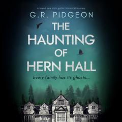 The Haunting of Hern Hall by G.R. Pidgeon audiobook