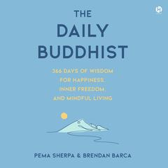 The Daily Buddhist by Pema Sherpa audiobook