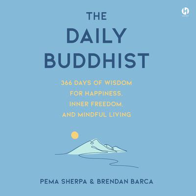 The Daily Buddhist by Pema Sherpa audiobook
