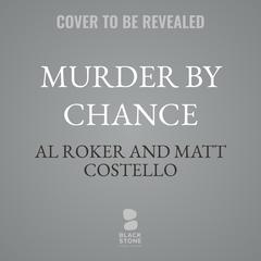Murder by Chance by Matt Costello audiobook