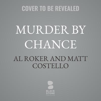 Murder by Chance by Matt Costello audiobook