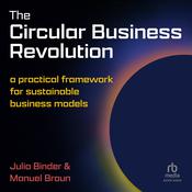 The Circular Business Revolution by  Julia Binder audiobook