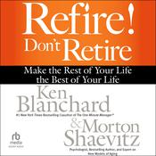 Refire! Don't Retire by  Morton Shaevitz audiobook