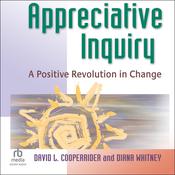 Appreciative Inquiry by  David L. Cooperrider audiobook