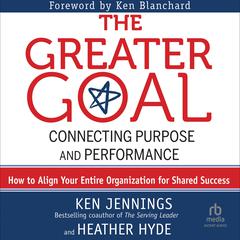 The Greater Goal by Heather Hyde audiobook