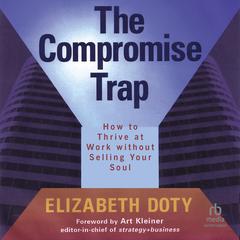 The Compromise Trap by Elizabeth Doty audiobook