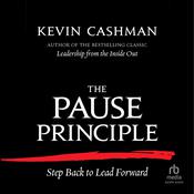 The Pause Principle by  Kevin Cashman audiobook