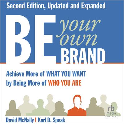 Be Your Own Brand, 2nd Edition by David McNally audiobook