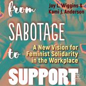 From Sabotage to Support by  Kami  J. Anderson audiobook
