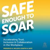 Safe Enough to Soar by  Judith H. Katz audiobook
